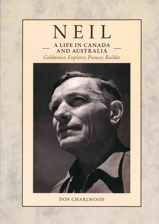 Neil - A life in Canada and Australia by Don Charlwood